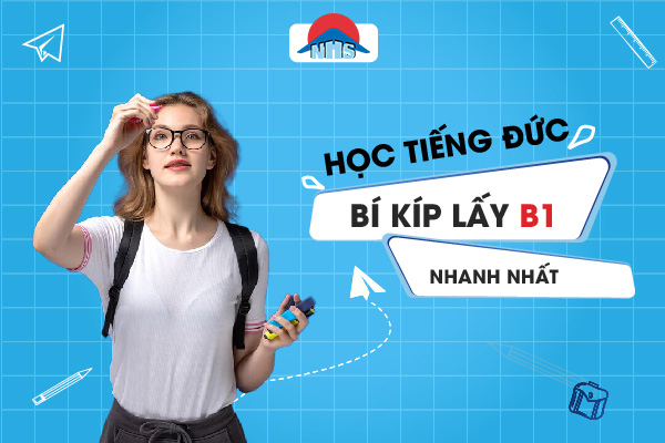 Bí kíp lấy B1 tiếng Đức nhanh