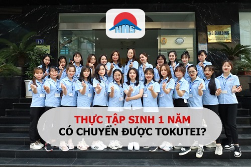 thuc tap sinh 1 nam co chuyen duoc tokutei